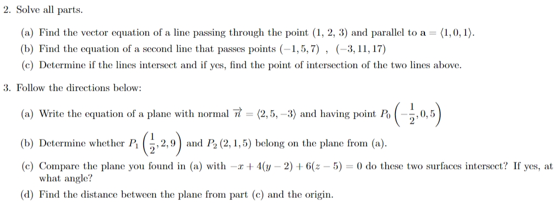 and parallel to a = (1,0, 1). (b) Find the equation of