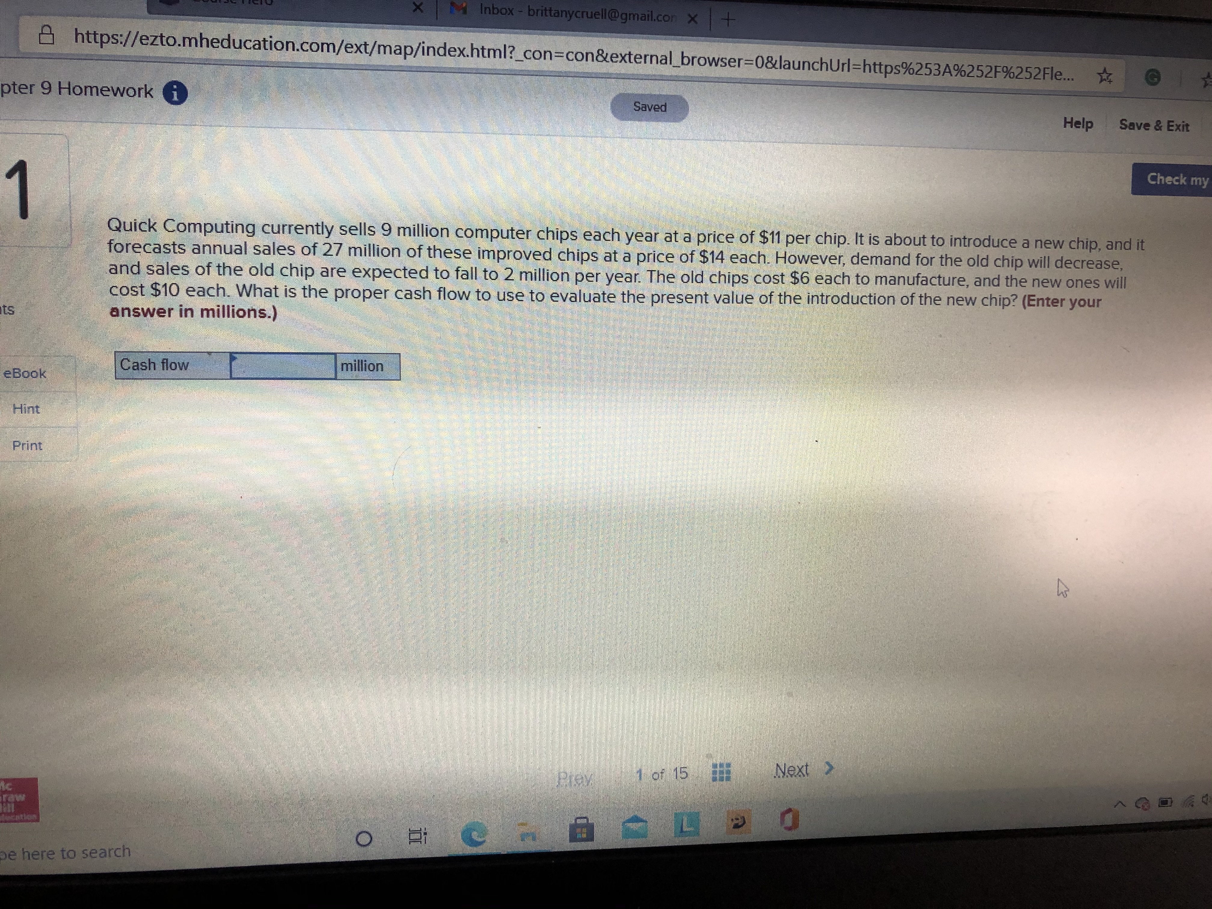 2 million per year. The old chips cost $6 each to manufacture,