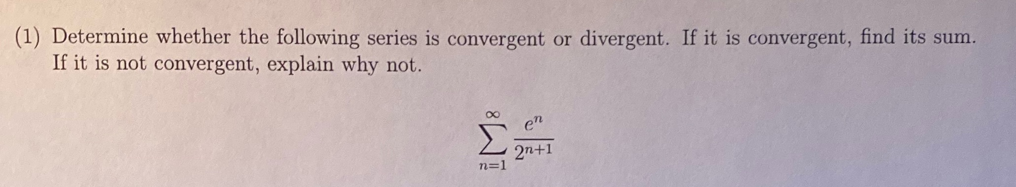 Help me understand this and find answer please (1) Determine whether the