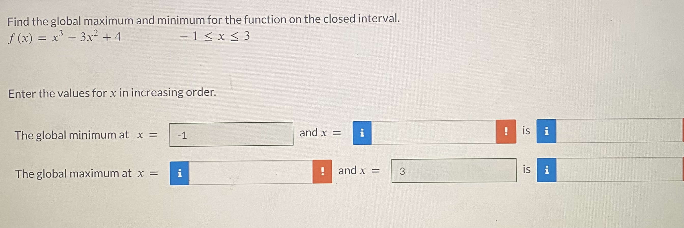  Find the global maximum and minimum for the function on the
