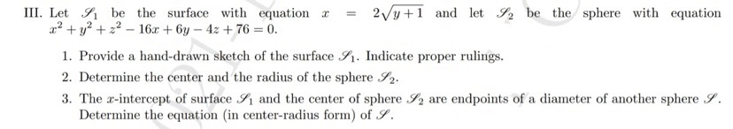  III. Let 5'1 be the surface with equation :3 = My