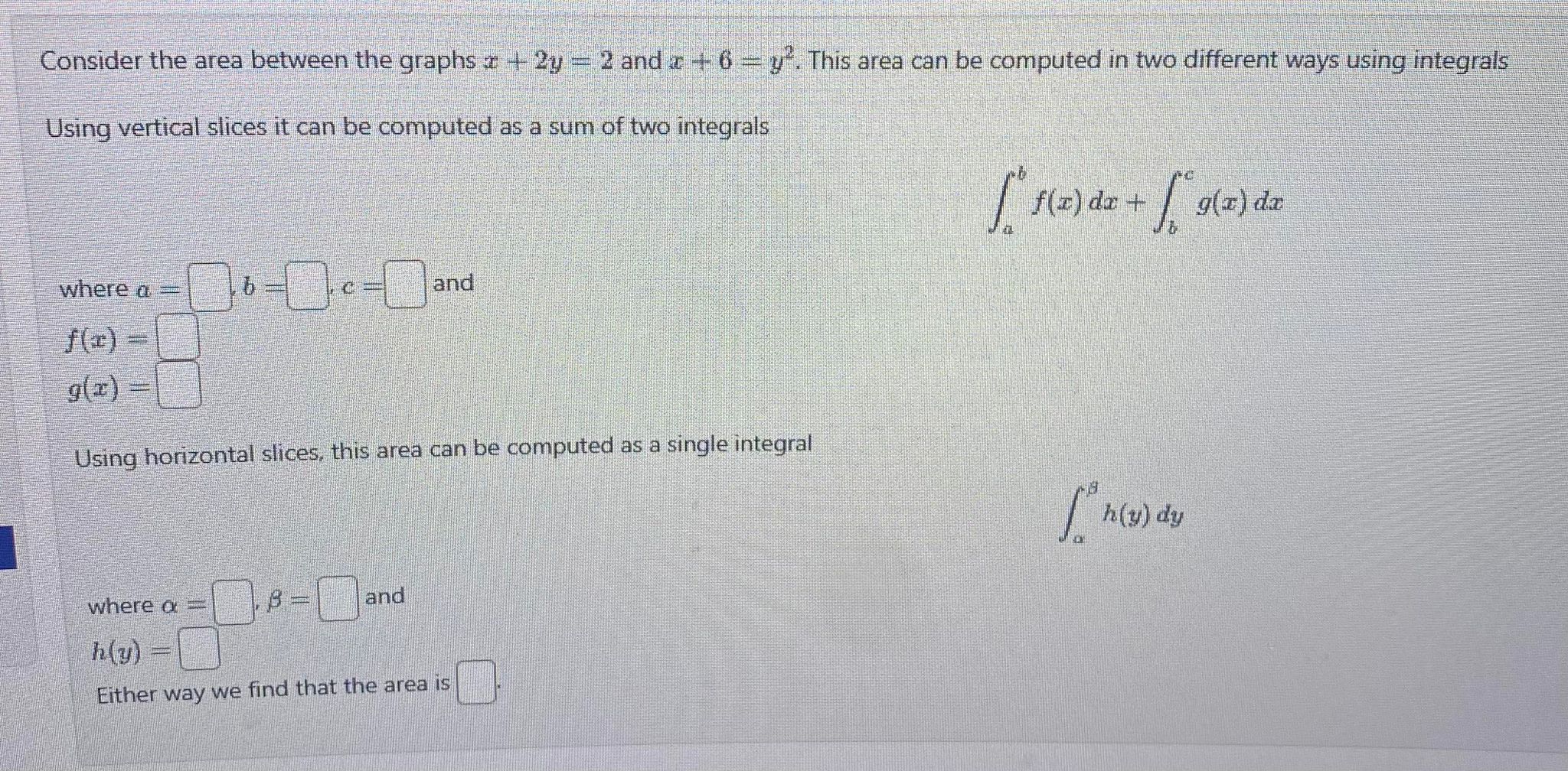 the area of the region between the curves y = >" and