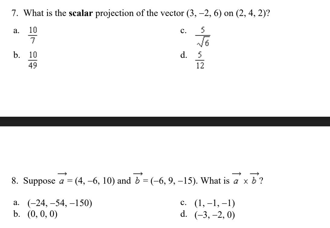 Do not show work just give answer. Finish quick please: 7. What