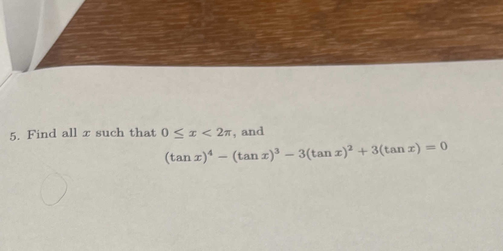 5. Find all .c such that O < 27, and 3 (tang)