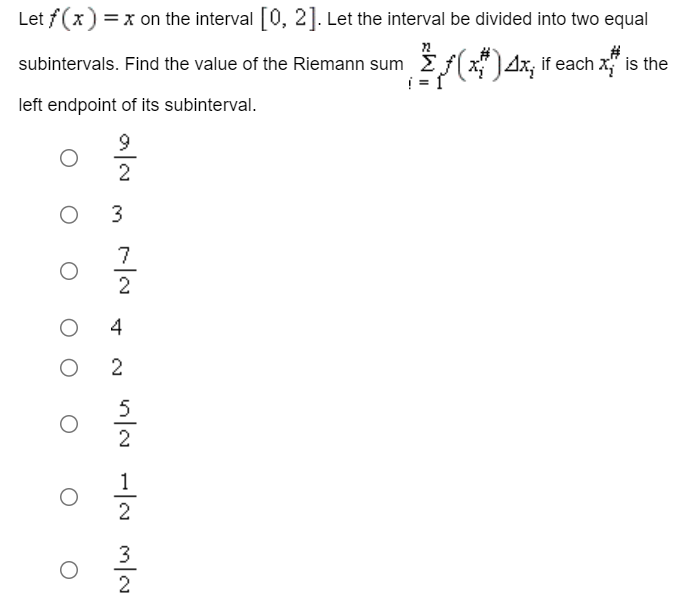 2]. Let the interval be divided into two equal subintervals. Find the