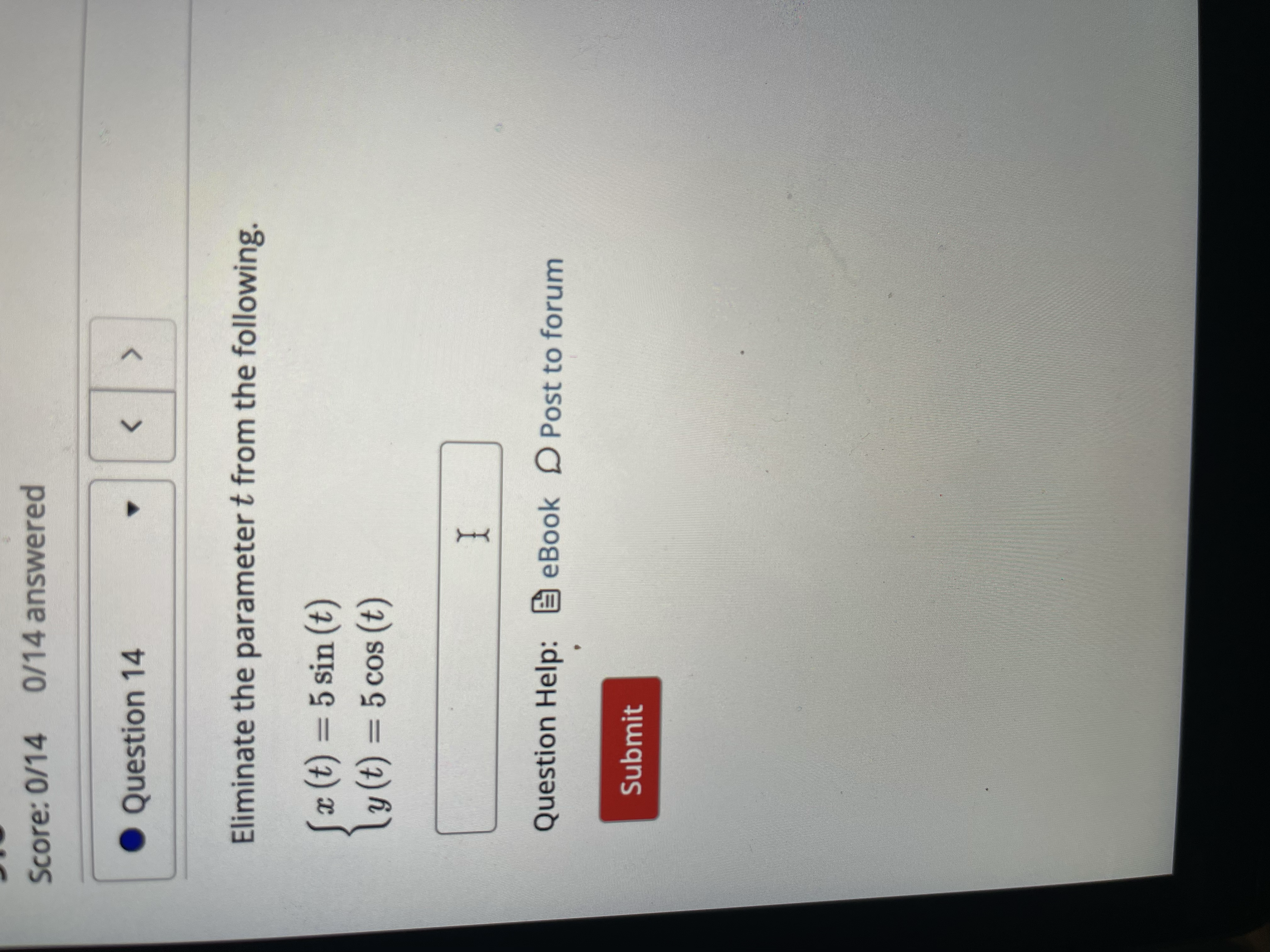 Jac (t) = 5 sin (t) - 6 ly (t) = 4cos