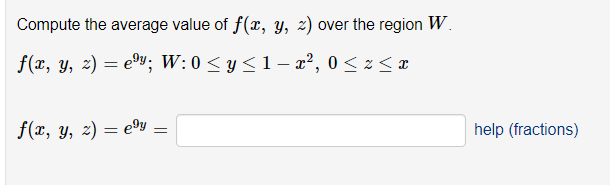 to two decimal places.) SSSwydv = help (decimals)Consider the triple integral fffw