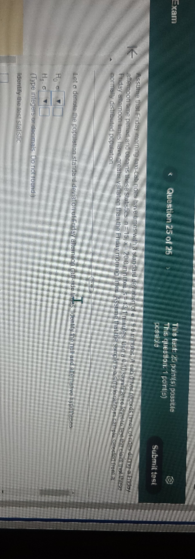 please answer This test: 25 point(s) possible Exam v Question 25 of