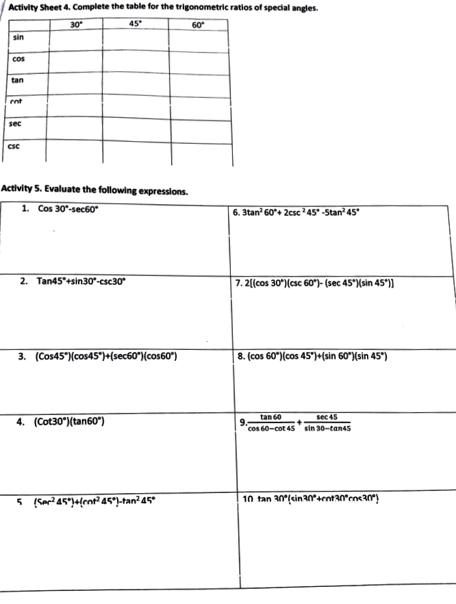 Activity Sheet 4. Complete the table for the trigonometric ratios of