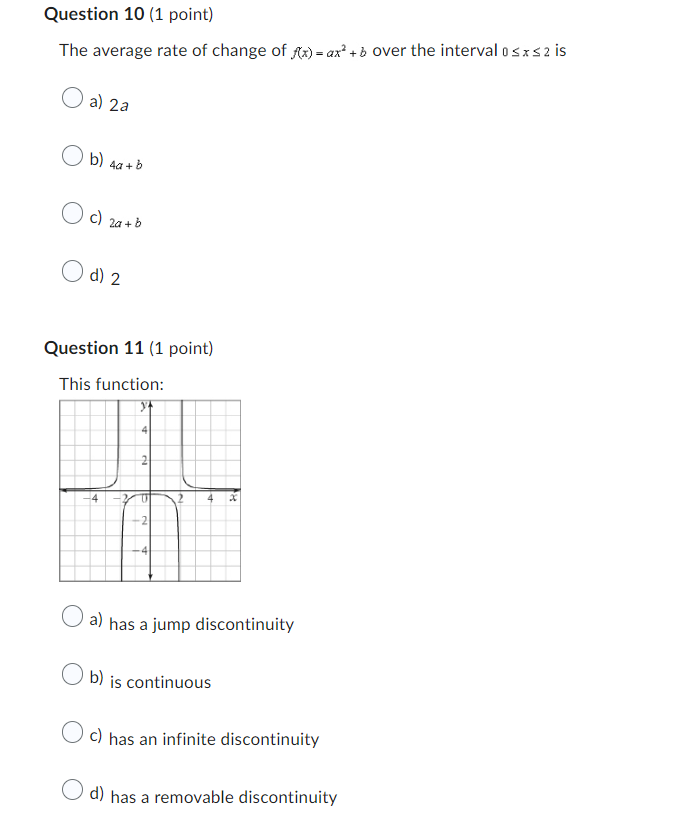 does not exist O b) 3.5 O c) 7 OdloQuestion 3 (1