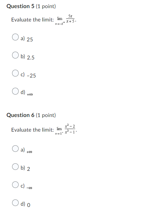 a) does not exist O b) - 1 Odo O d) 1Question