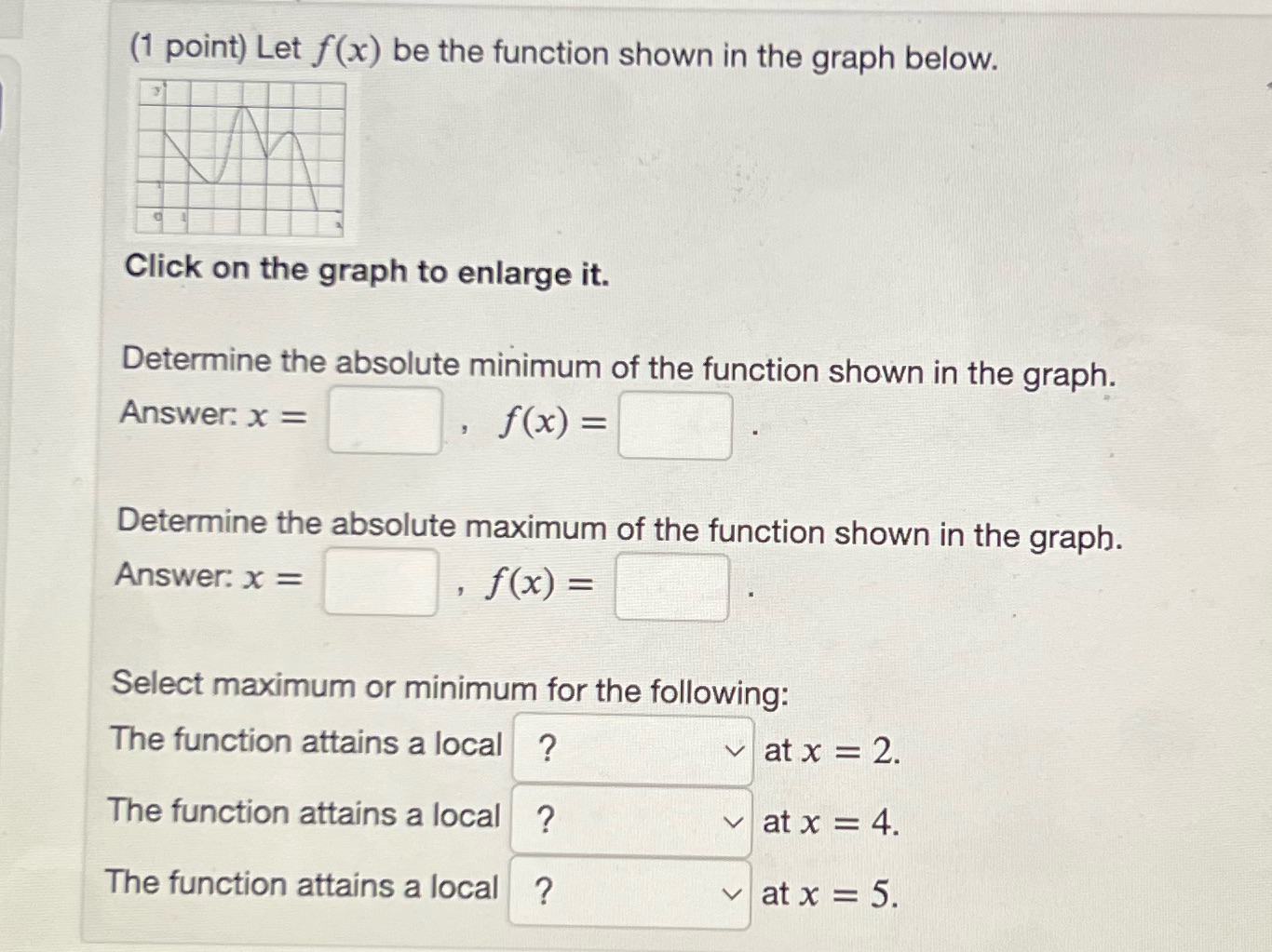 help (1 point) Let f(x) be the function shown in the graph