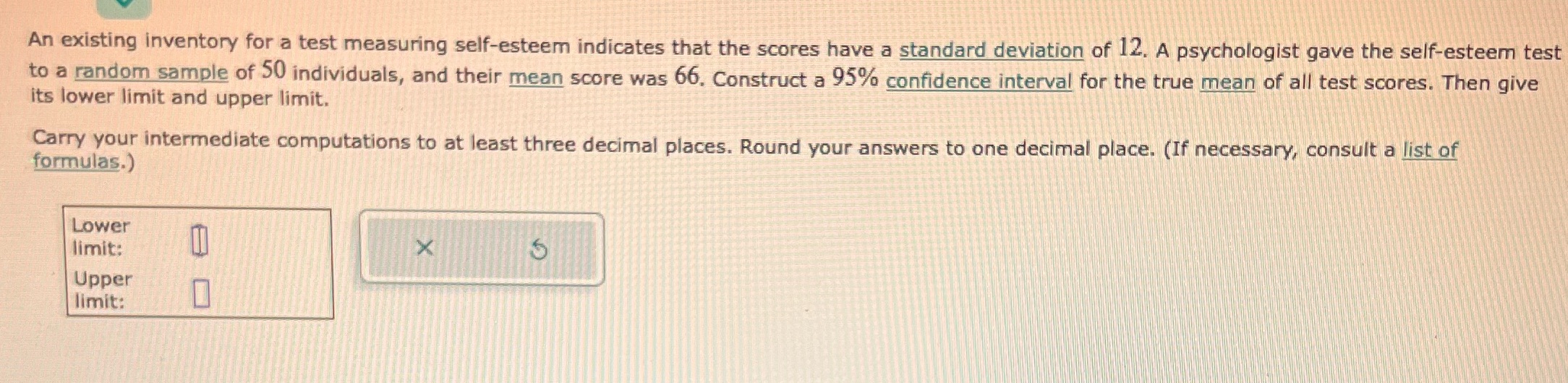 An existing inventory for a test measuring self-esteem indicates that the