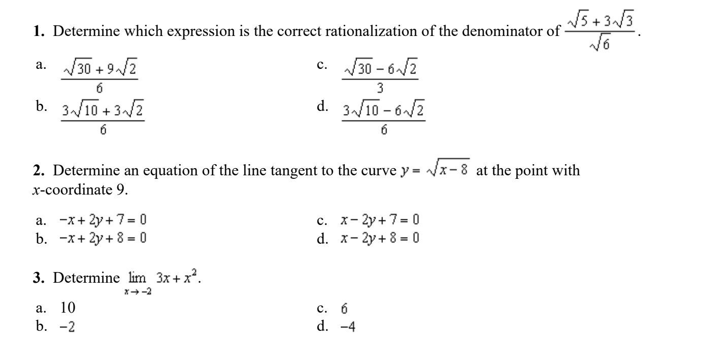 Do Not explain just give answer. Finish quick please. 15+3-3 1. Determine