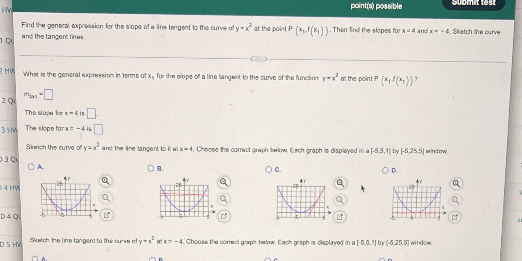  point(s) possible Submit test HW Find the general expression for the