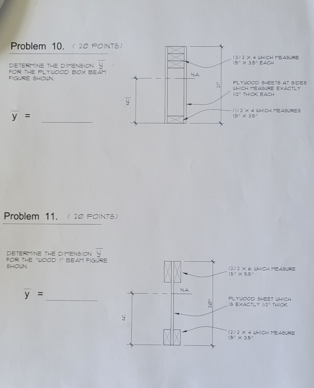 please show steps Problem 10. ( 20 POINTS) 3) 2 X 4