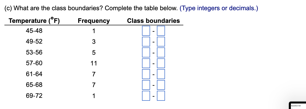 61-64 7 65-68 7 69-72 1 0 Question 12 (a) What is