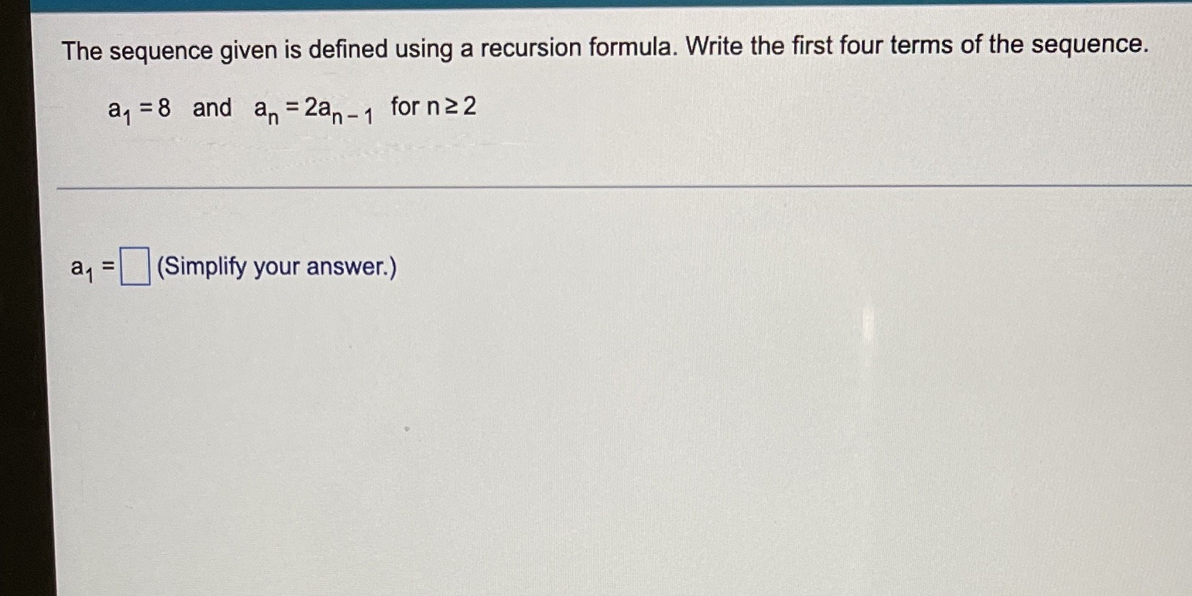 This question has 4 part a1, a2, a3, and a4. The sequence