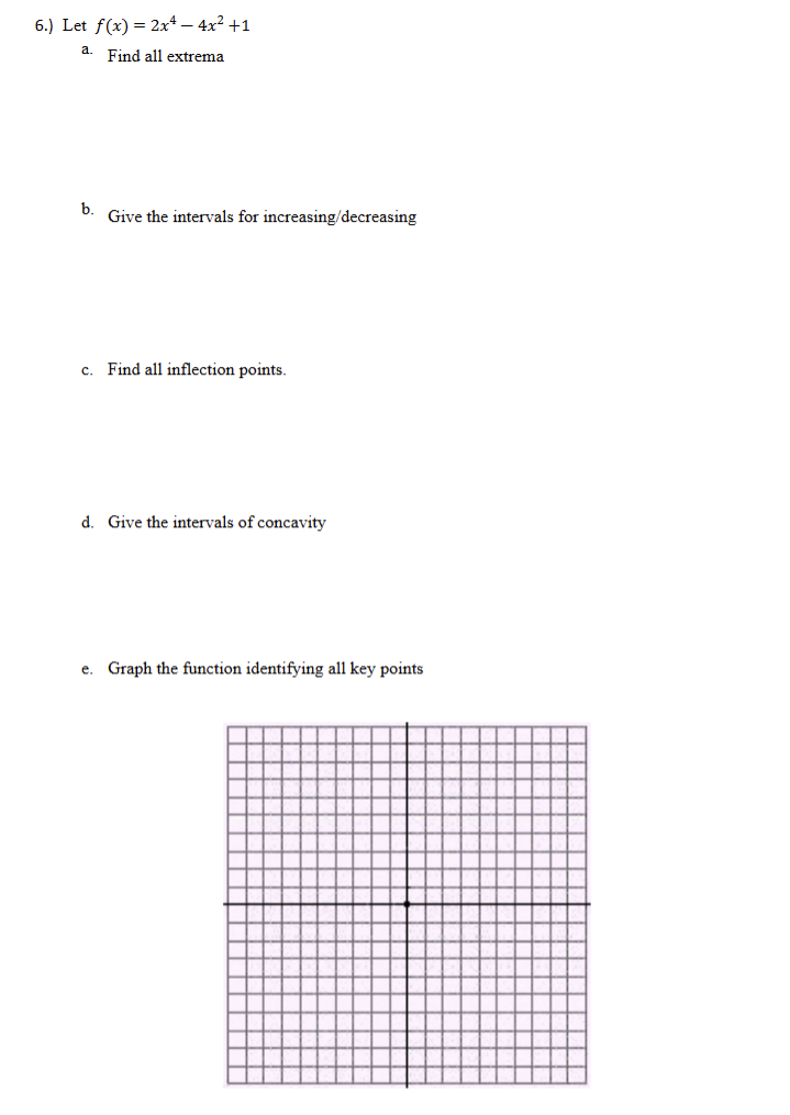 Calculus 1 Problem really need help, please write neatly (do not type)Anyone