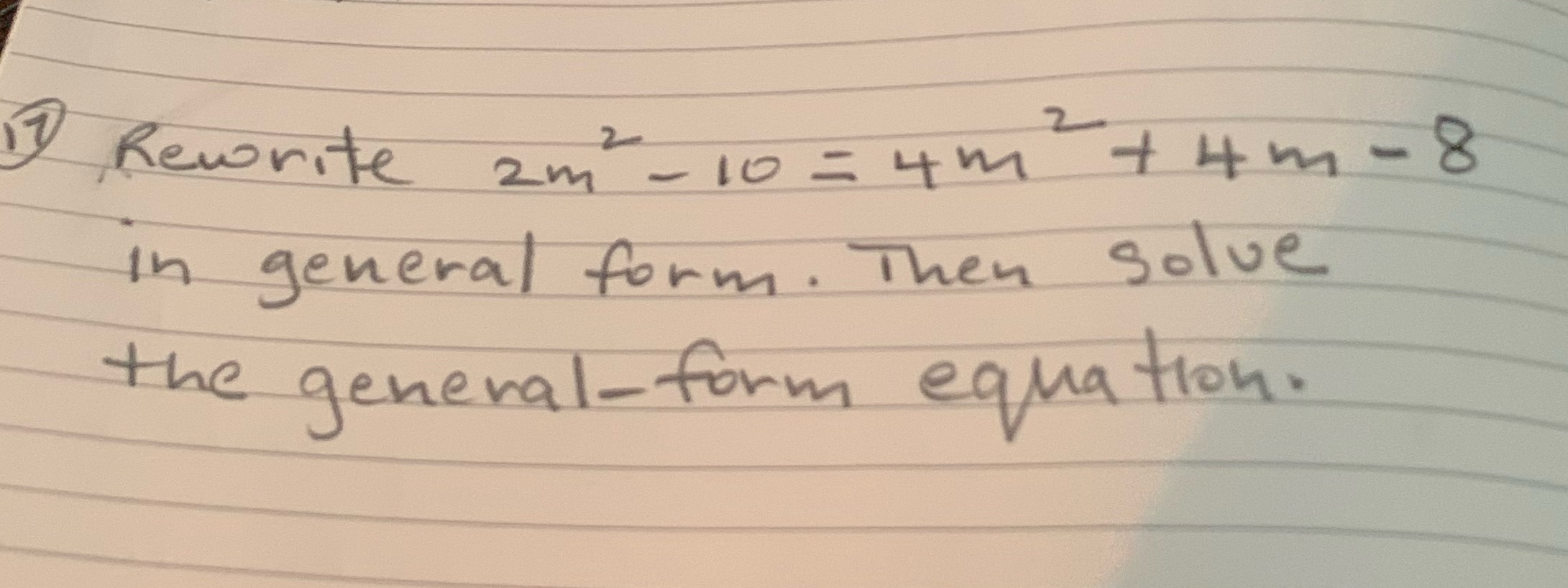  17 2 2 Rewrite 2m - 10 = 4m + 4m-