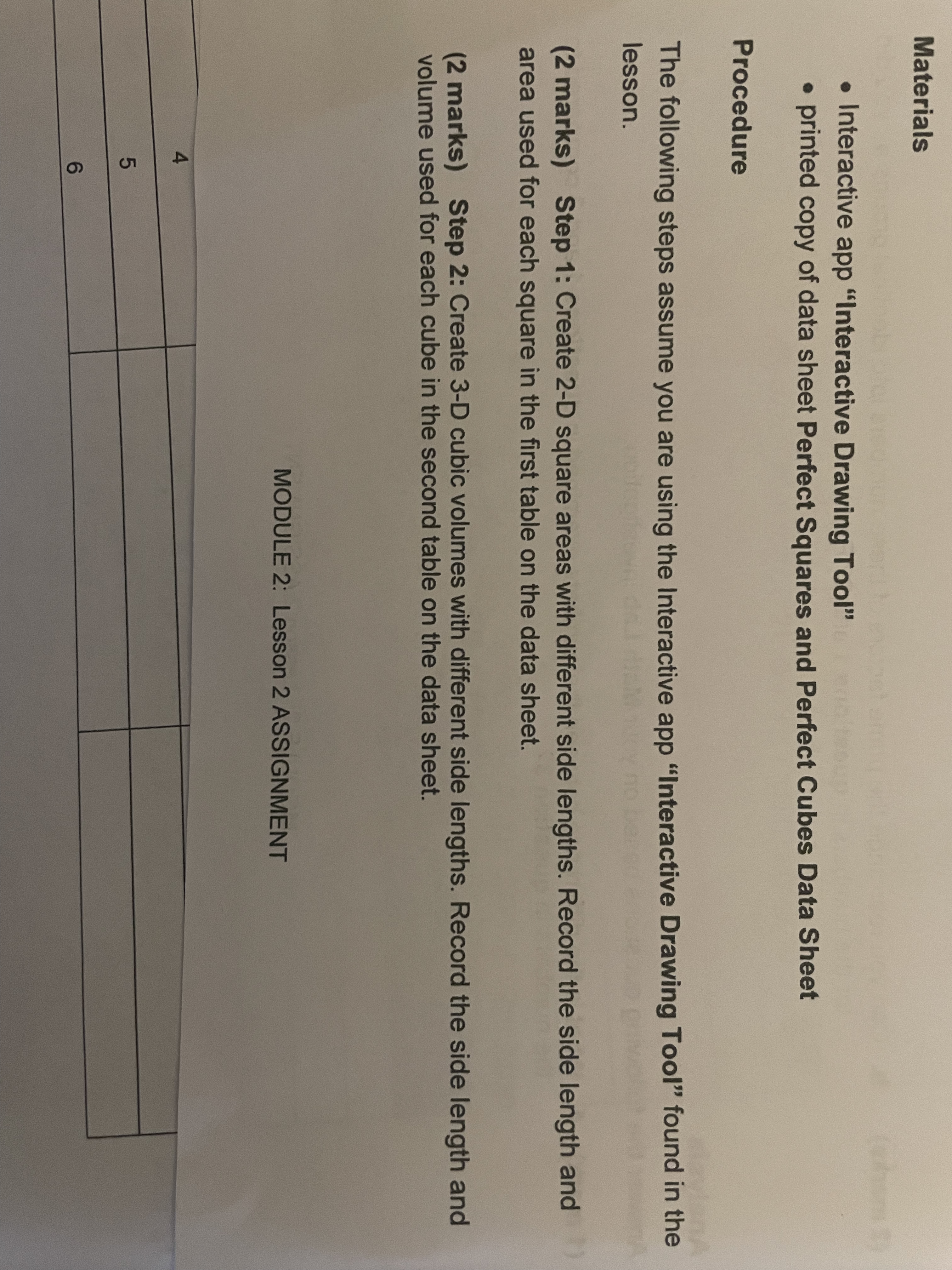 Using https://www.nctm.org/Classroom-Resources/Illuminations/Interactives/Isometric-Drawing-Tool/ Materials . Interactive app "Interactive Drawing Tool" . printed copy