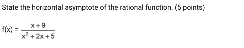 of a rational function that has a horizontal asymptote at y =
