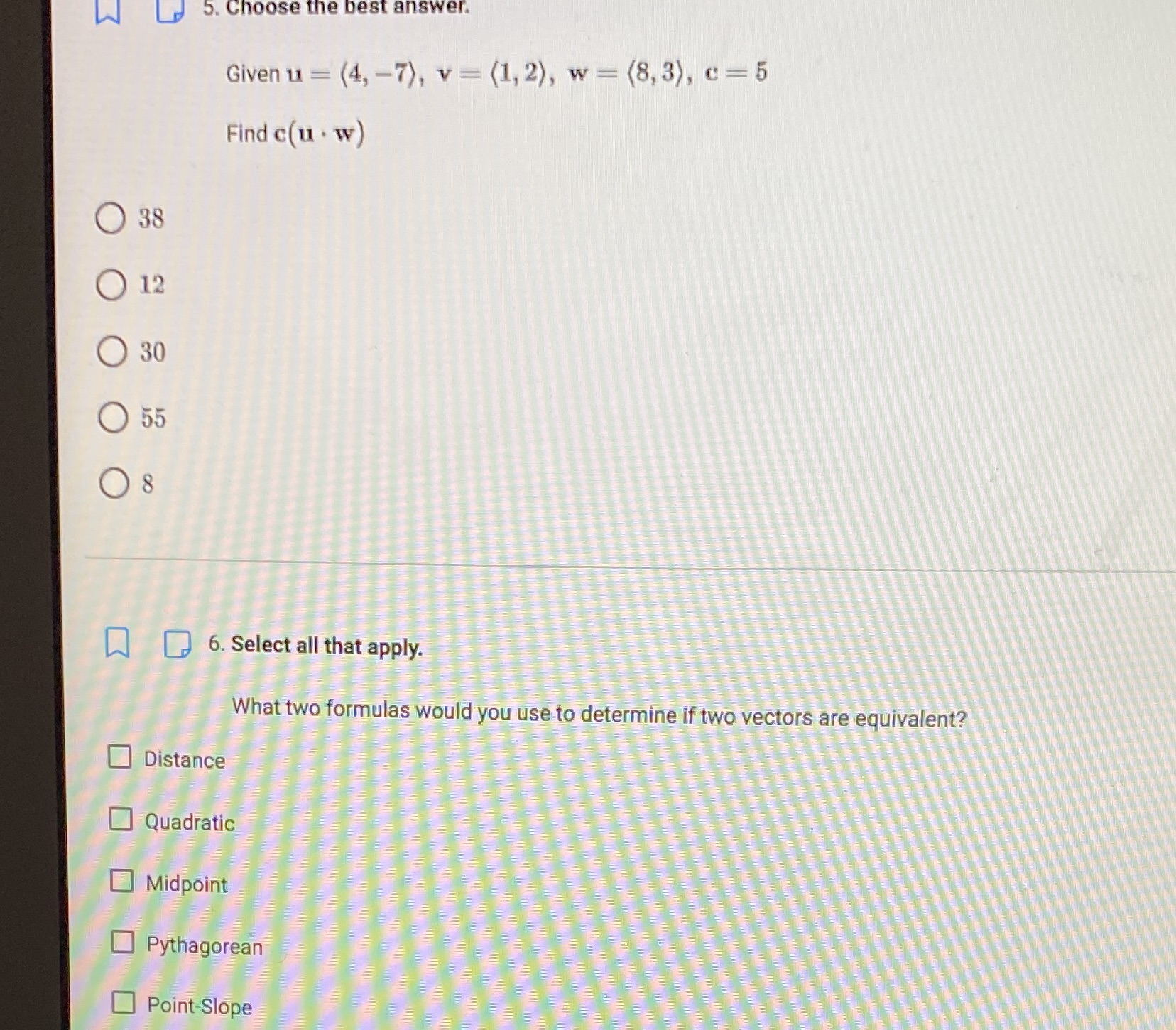  W L 5. Choose the best answer. Given u = (4,