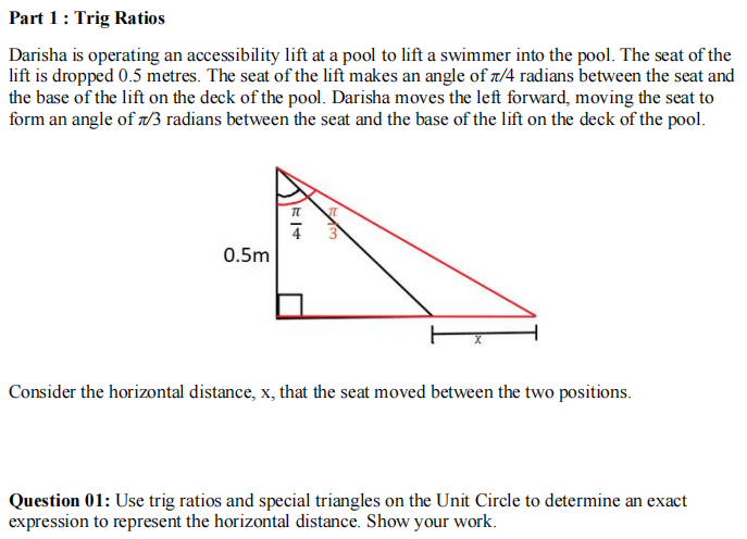 the engineer's walking path.Part 1 : Trig Ratios Darisha is operating an