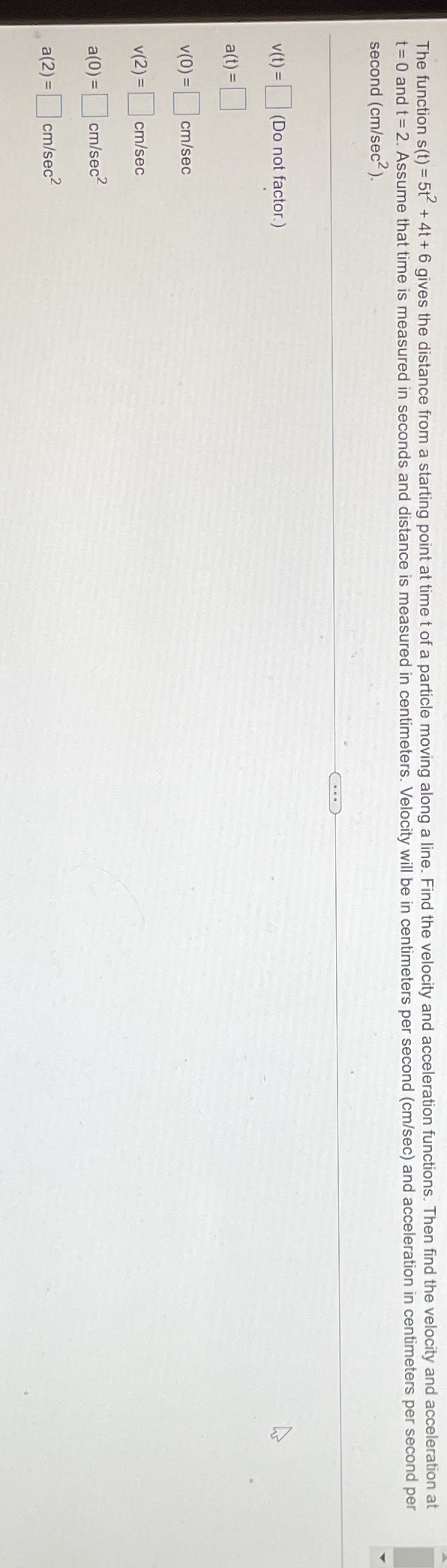 The function s(t) = 5t + 4t + 6 gives the