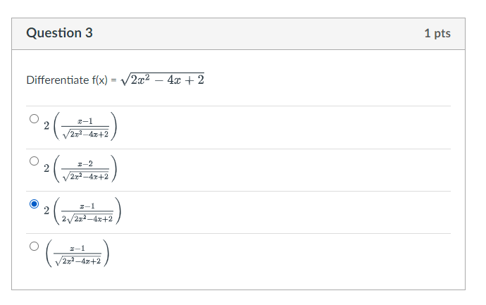  Question 3 1 pts Differentiate f(x) = v2x2 - 4x +
