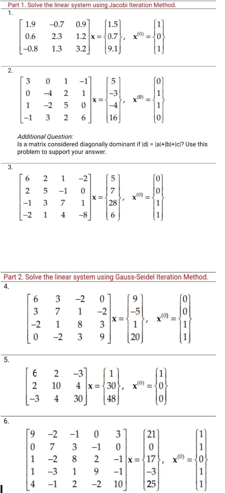 PLEASE ANSWER THIS QUESTION ASAP!!! Part 1. Solve the linear system using