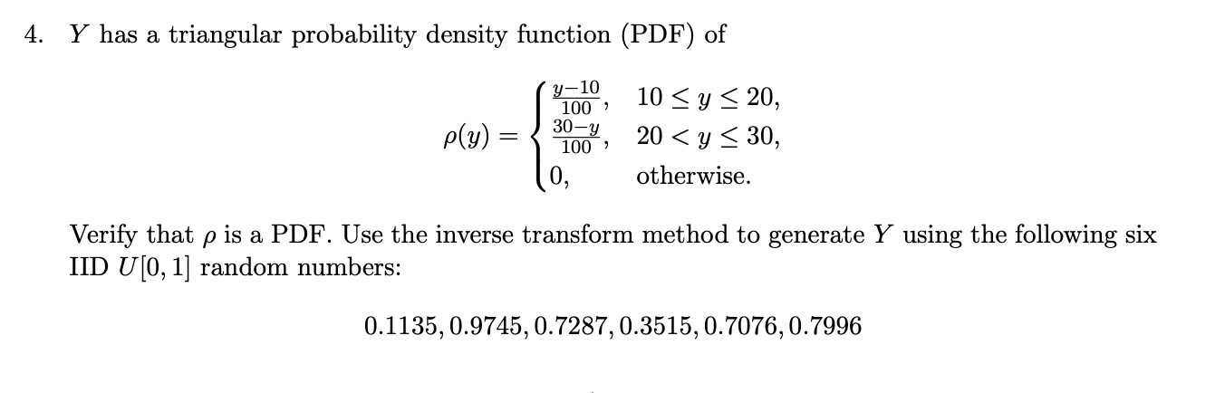 4. Y has a triangular probability density function (PDF) of p(y) =