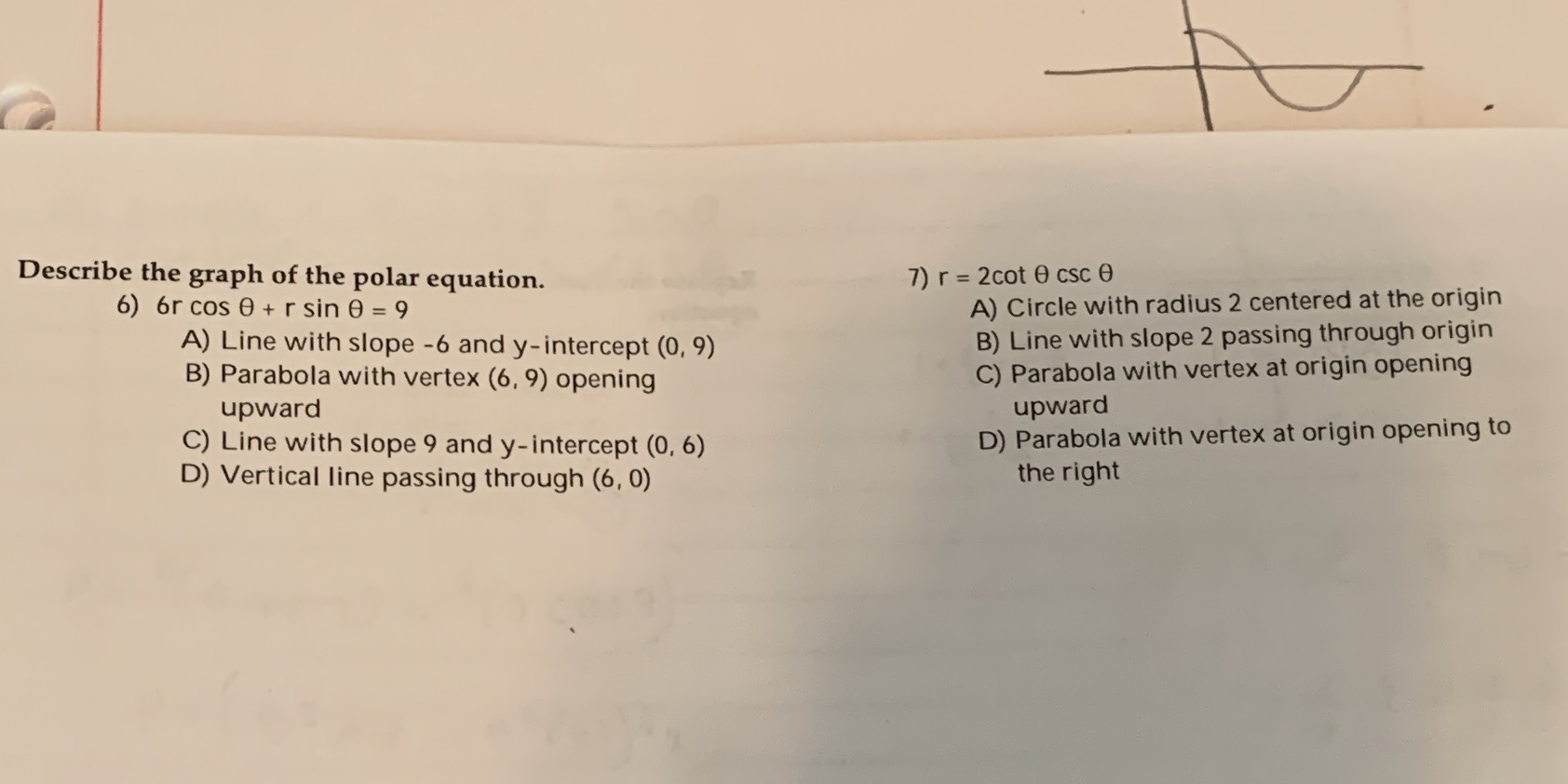 Please graph and explain each step for number 6 and 7 Describe