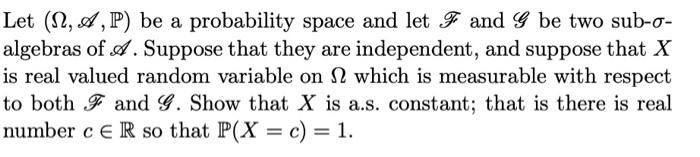 and & be two sub-o- algebras of . Suppose that they are
