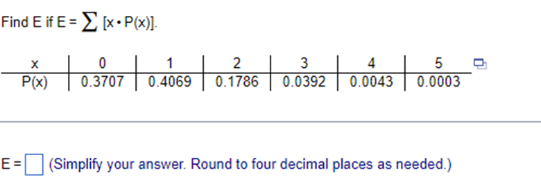 Find E if E = > [x . P(x)]- X 0 2
