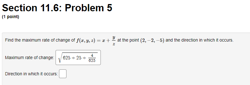 Note: Your answer should be an expression in a, y, z, and