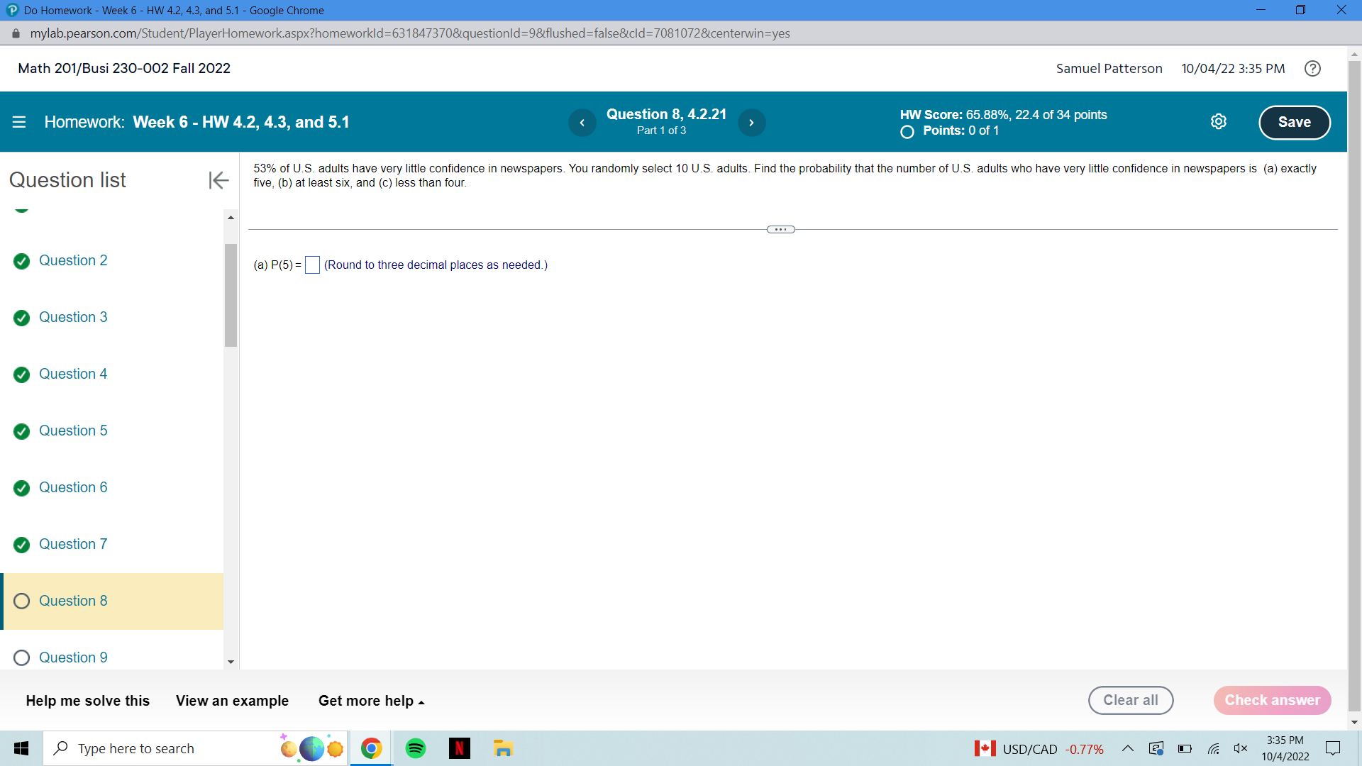 - Google Chrome X mylab.pearson.com/Student/PlayerHomework.aspx?homeworkld=631847370&questionld=9&flushed=false&cld=7081072¢erwin=yes Math 201/Busi 230-002 Fall 2022 Samuel Patterson