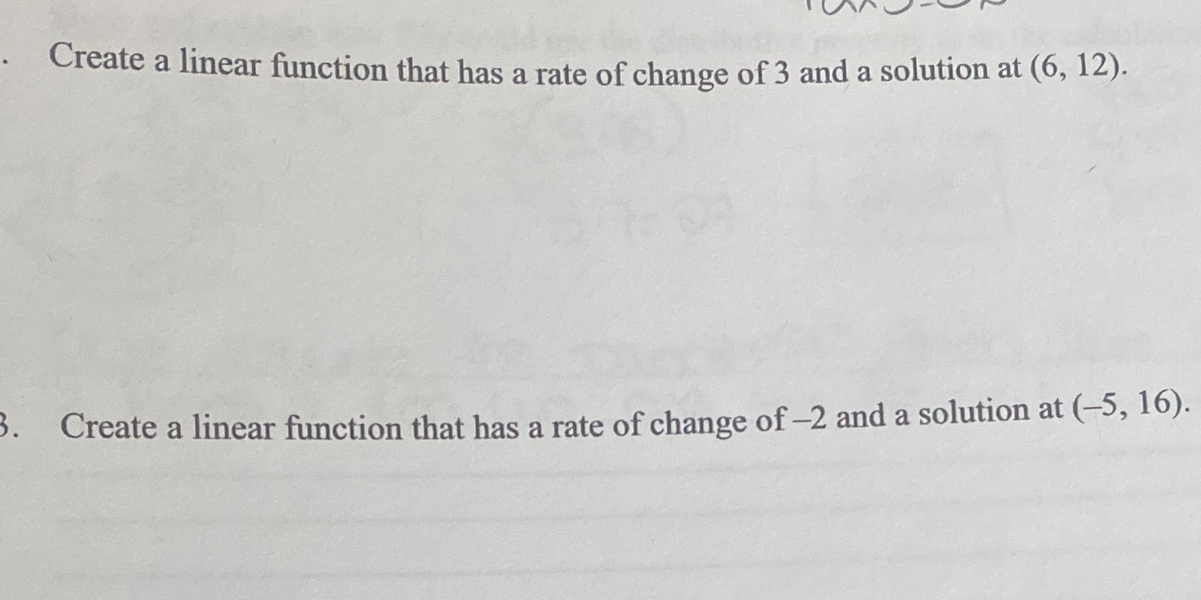 Create a linear function that has a rate of change of