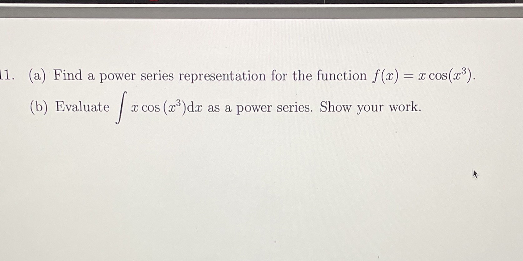 1. (a) Find a power series representation for the function f(x)