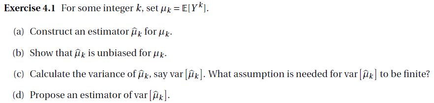 Construct an estimator Ak for uk. (b) Show that fix is unbiased