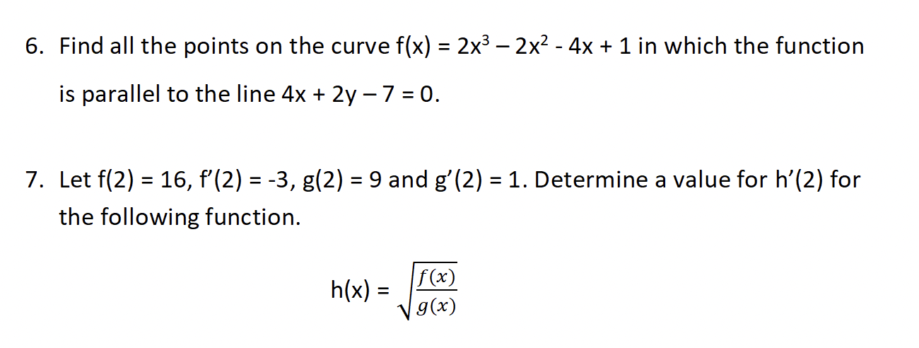 is parallel to the line 4x + 2y 7 = 0. 7.