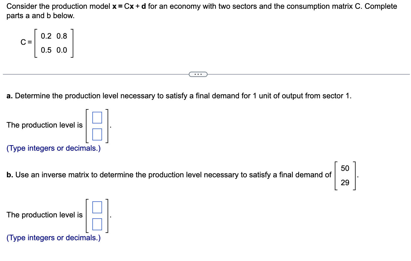 parts a and b below. 0.2 0.8 C= 0.5 0.0 . .
