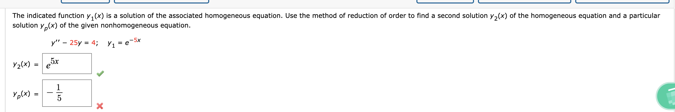  The indicated function y, (x) is a solution of the associated