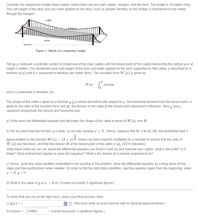 can someone provide a solution using mathematical writing Consider the suspension bridge