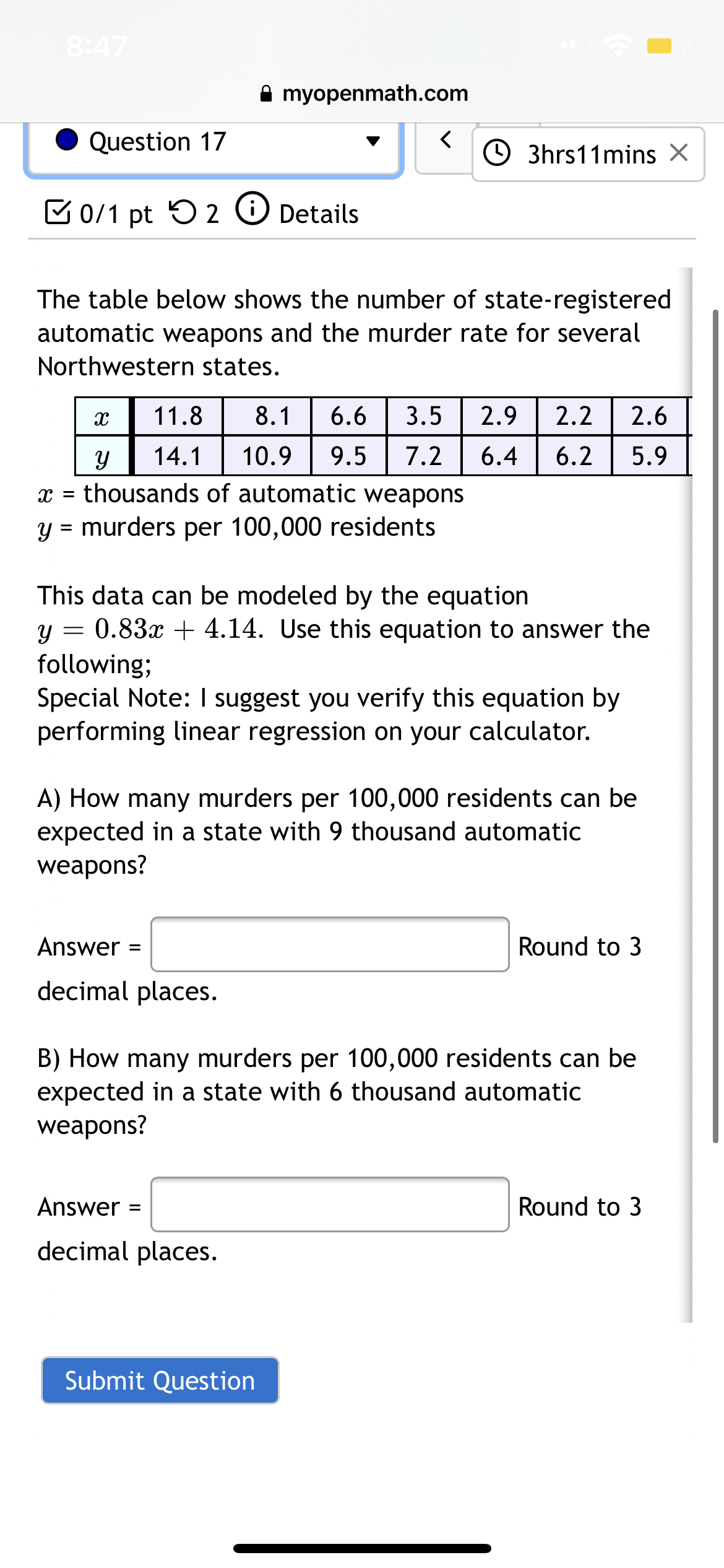 answers to two decimal places) Use the model to estimate the cost