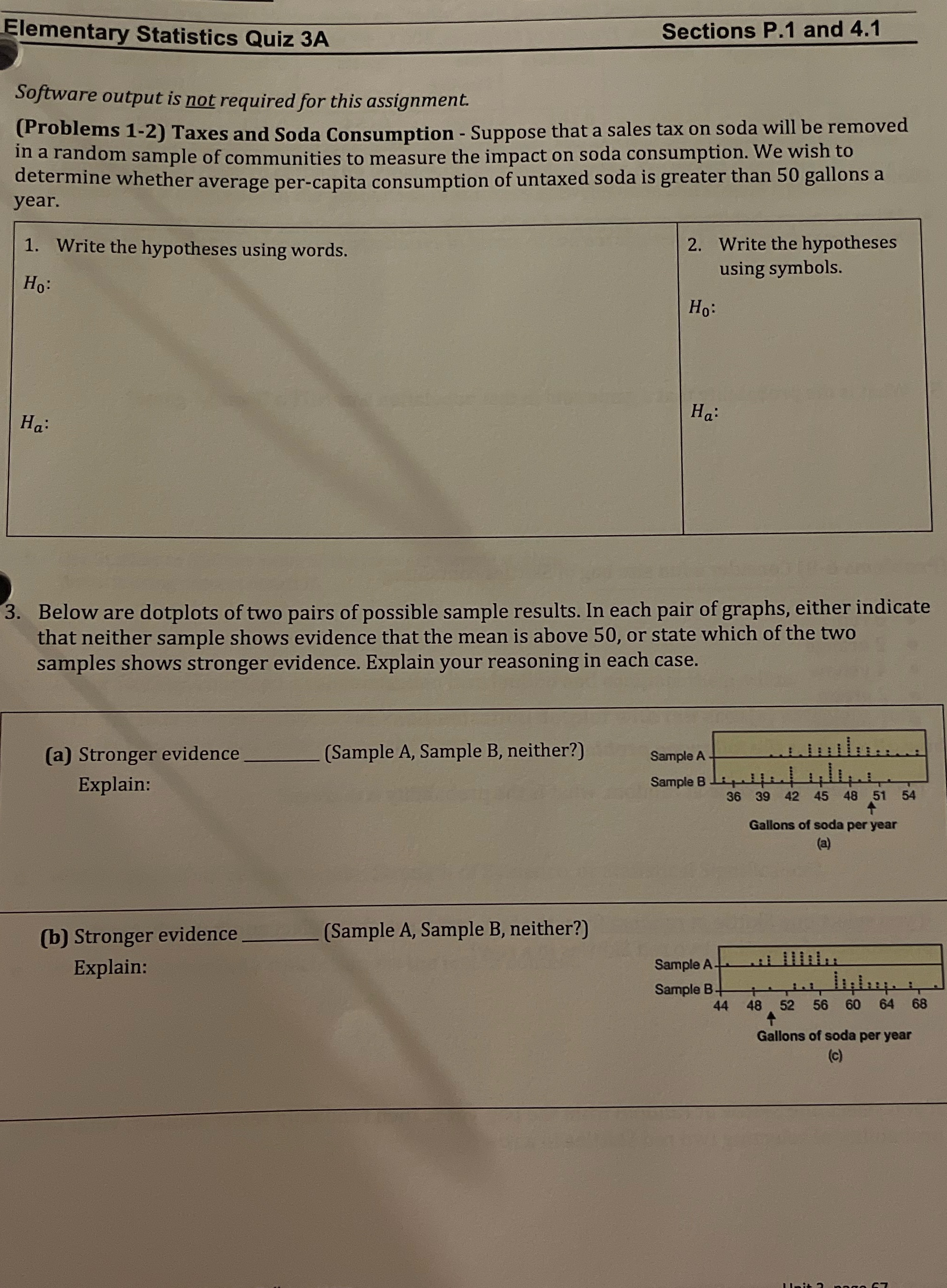  Elementary Statistics Quiz 3A Sections P.1 and 4.1 Software output is