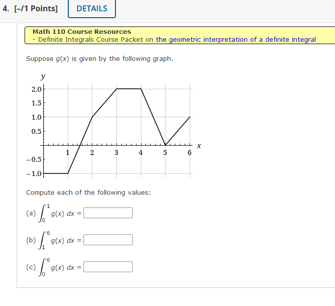 Course Packet on the geometric interpretation of a definite integral Suppose g(x)