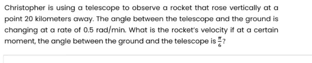 the rocket's velocity if at a certain moment, the angle between the