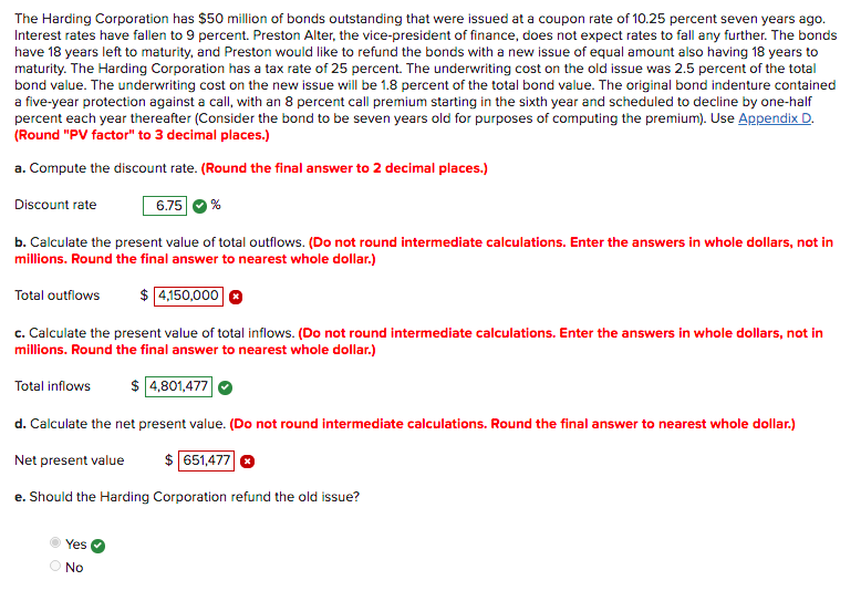  A - 6.75% CORRECT. B - 4,150,000 INCORRECT , C -