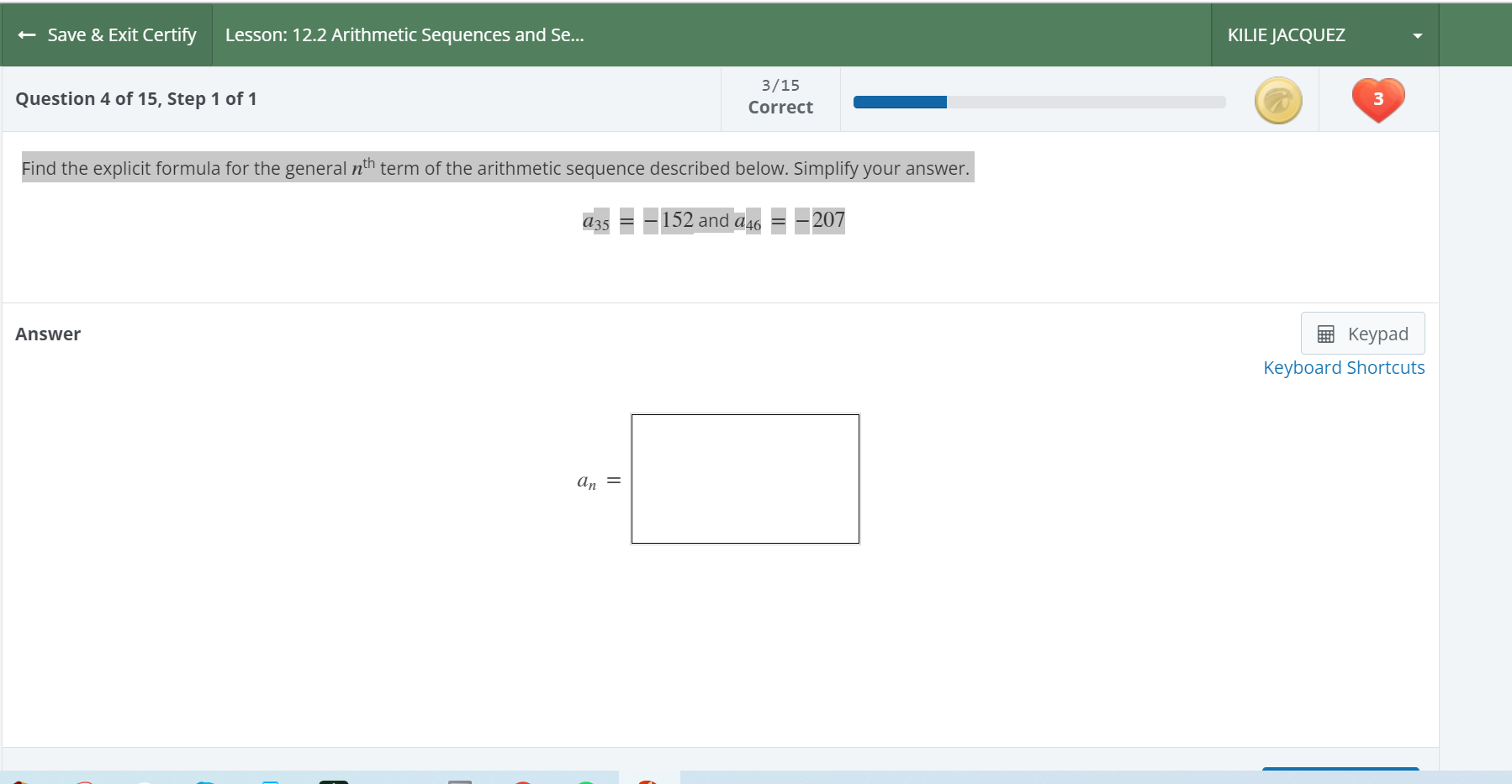  + Save & Exit Certify Lesson: 12.2 Arithmetic Sequences and Se...